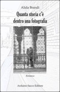 Quanta storia c’è dentro una fotografia Quanta storia c’è dentro una fotografia