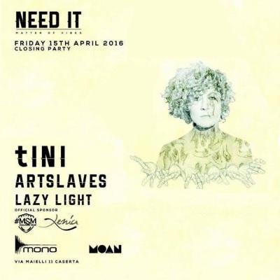 Need It chiude col botto: al Mono Club di Caserta arriva tINI, venerdi' 15 Aprile 2016. Need It chiude col botto: al Mono Club di Caserta arriva tINI, venerdi' 15 Aprile 2016.
