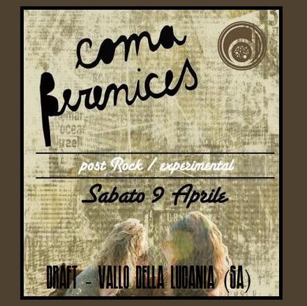 Le Coma βerenices live al al Draft di Vallo della Lucania (SA), sabato 9 aprile 2016. Le Coma βerenices live al al Draft di Vallo della Lucania (SA), sabato 9 aprile 2016.