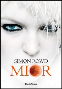 Recensione in anteprima: Mior di Simon Rowd simon rowd - mior