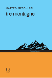 Tra sogno e rocce, le tre montagne di Meschiari Tra sogno e rocce, le tre montagne di Meschiari