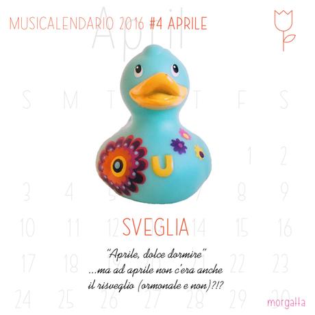 MUSICALENDARIO #4: APRILE/SVEGLIA! MC_Aprile