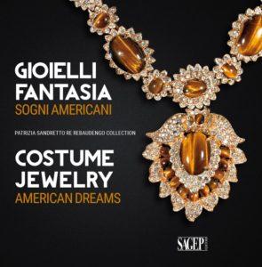 Catalogo e Mostra – “Gioielli Fantasia. Sogni americani” ad Asti. Catalogo e Mostra – “Gioielli Fantasia. Sogni americani” ad Asti.
