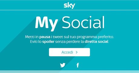 Sky - My Social, il tool che mette Sky - My Social, il tool che mette