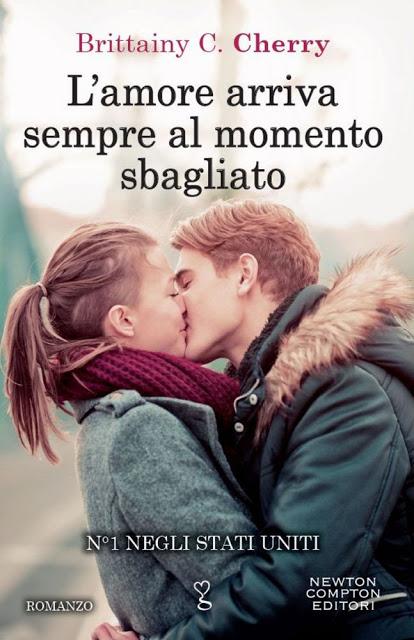 Recensione - L'amore arriva sempre al momento sbagliato di Brittainy C.Cherry Recensione - L'amore arriva sempre al momento sbagliato di Brittainy C.Cherry