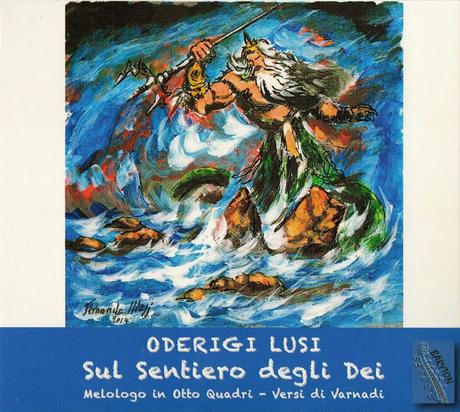 Chi va con lo Zoppo... ascolta 'Sul Sentiero degli Dei', il nuovo disco di Oderigi Lusi! Chi va con lo Zoppo... ascolta 'Sul Sentiero degli Dei', il nuovo disco di Oderigi Lusi!