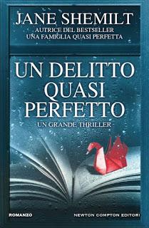 Anteprima: Un delitto quasi perfetto di Jane Shemilt Anteprima: Un delitto quasi perfetto di Jane Shemilt