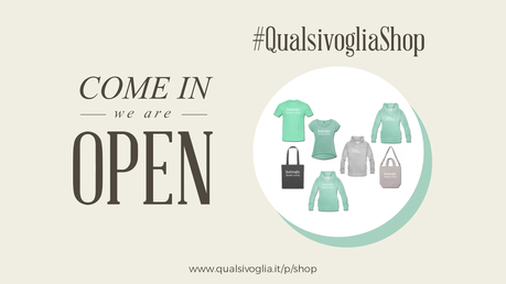 SHOP! Nasce il negozio di Qualsivoglia SHOP! Nasce il negozio di Qualsivoglia