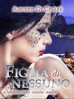 Anteprima: Figlia di nessuno di Amneris Di Cesare Anteprima: Figlia di nessuno di Amneris Di Cesare