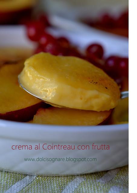 Crema al Cointreau con frutta Crema al Cointreau con frutta