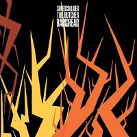 Radiohead - Supercollider/The Butcher
