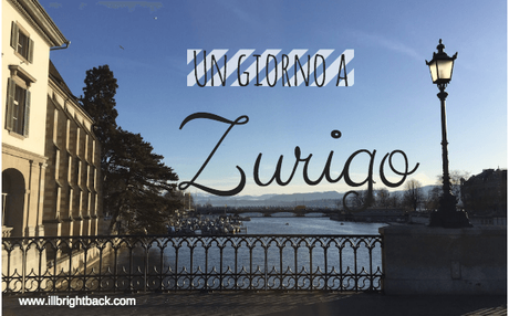 Un giorno a Zurigo, tra tradizione e modernità Un giorno a Zurigo, tra tradizione e modernità