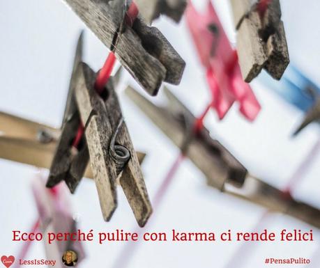 Sponsored Post | Perché pulire con karma ci rende felici Sponsored Post | Perché pulire con karma ci rende felici