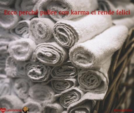 Sponsored Post | Pulire con karma ci rende felici Sponsored Post | Pulire con karma ci rende felici