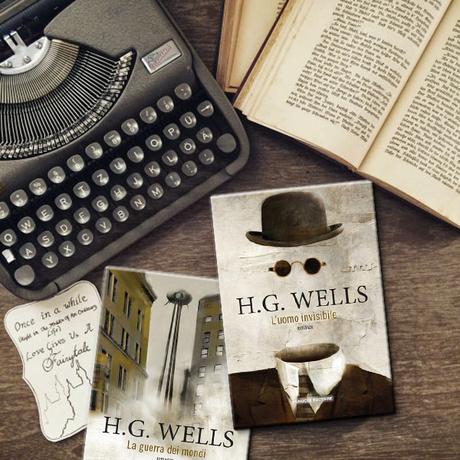 “L’uomo invisibile” e “La guerra dei mondi” di H.G. Wells | IN LIBRERIA “L’uomo invisibile” e “La guerra dei mondi” di H.G. Wells | IN LIBRERIA