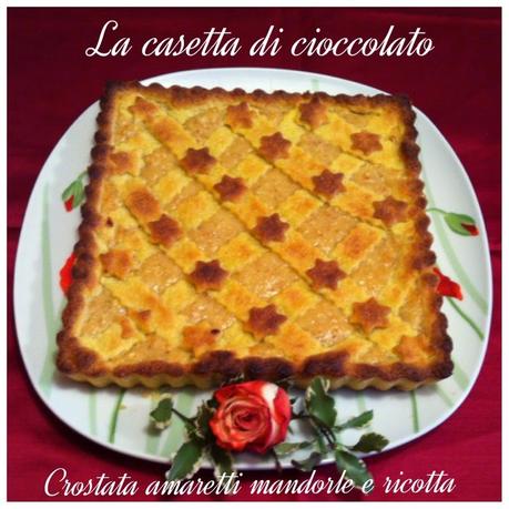 Crostata amaretti mandorle e ricotta Crostata amaretti mandorle e ricotta