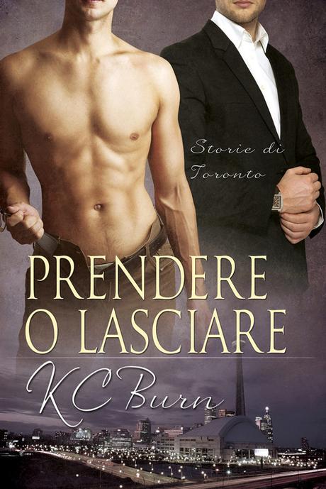 Novità M/M L♥VE: ‘Prendere o lasciare’ di K.C. Burn Novità M/M L♥VE: ‘Prendere o lasciare’ di K.C. Burn