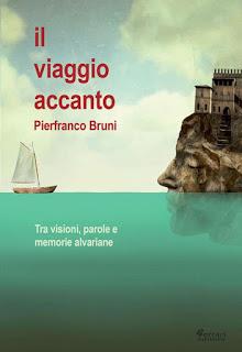 Il viaggio accanto - un libro di Pierfranco Bruni Il viaggio accanto - un libro di Pierfranco Bruni