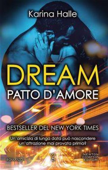 Recensione: “Dream. Patto d’amore” di Karina Halle Recensione: “Dream. Patto d’amore” di Karina Halle