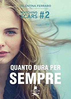 Quanto dura per sempre di Valentina Ferraro, Recensione Quanto dura per sempre di Valentina Ferraro, Recensione