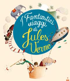 I fantastici viaggi di Jules Verne I fantastici viaggi di Jules Verne