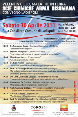 Convegno sulle scie chimiche a Ladispoli (provincia di Roma) Sabato 30 aprile ore 15,30 Convegno sulle scie chimiche a Ladispoli (provincia di Roma) Sabato 30 aprile ore 15,30