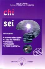 I nostri sintomi, le nostre vertebre, il nostro benessere. (5 di 5) Chi sei Lise Bourbeau