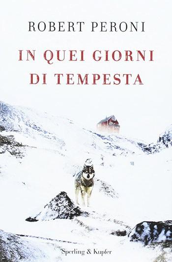 Recensione di In quei giorni di tempesta di Robert Peroni Recensione di In quei giorni di tempesta di Robert Peroni