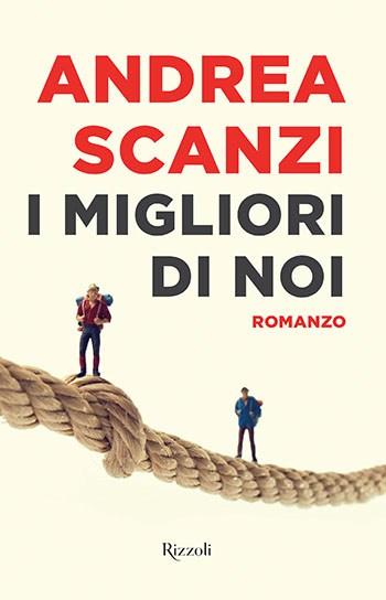 Recensione di I migliori di noi di Andrea Scanzi Recensione di I migliori di noi di Andrea Scanzi