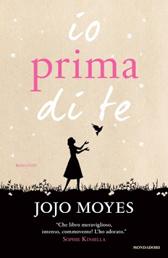 Biblioteca incantata: Io prima di te di Jojo Moyes Biblioteca incantata: Io prima di te di Jojo Moyes