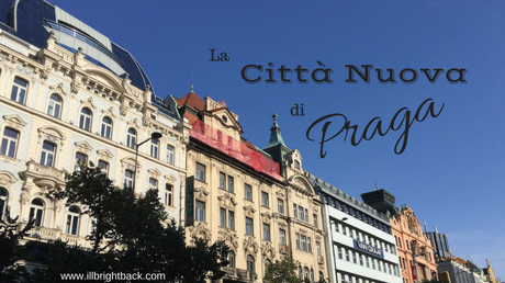 Una passeggiata per la Città Nuova di Praga Una passeggiata per la Città Nuova di Praga