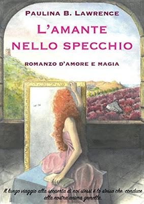 PAGINA69 #92 - L'Amante nello Specchio di Paulina B. Lawrence | Self PAGINA69 #92 - L'Amante nello Specchio di Paulina B. Lawrence | Self