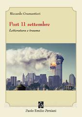 SUL TAMBURO n.41: Riccardo Gramantieri, “Post 11 settembre. Letteratura e trauma” SUL TAMBURO n.41: Riccardo Gramantieri, “Post 11 settembre. Letteratura e trauma”