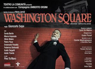 Washington Square. Teatro La comunità, 7 maggio 2017 Washington Square. Teatro La comunità, 7 maggio 2017