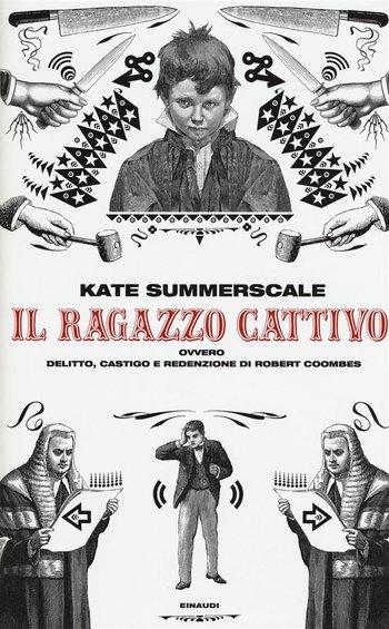 Recensione di Il ragazzo cattivo di Kate Summerscale Recensione di Il ragazzo cattivo di Kate Summerscale