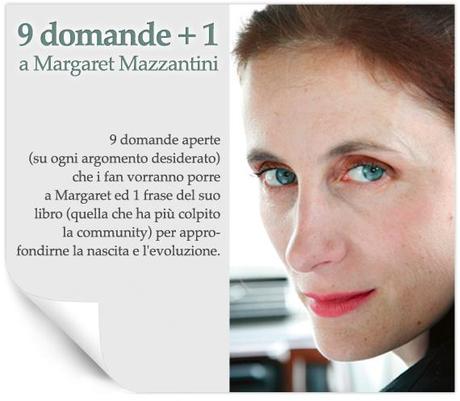 Slam book #mazzantini: 9 domande + 1 a Margaret