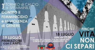 Il 18 Luglio “finché VITA non ci separi” 1° TORNEO di CALCIO a5 FEMMINILE - Libera Repubblica di San Lorenzo e Atletico San Lorenzo Il 18 Luglio “finché VITA non ci separi” 1° TORNEO di CALCIO a5 FEMMINILE - Libera Repubblica di San Lorenzo e Atletico San Lorenzo