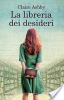Claire Asby, "La libreria dei desideri" Claire Asby, "La libreria dei desideri"