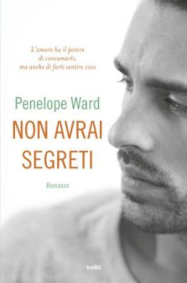 Segnalazione - NON AVRAI SEGRETI di Penelope Ward Segnalazione - NON AVRAI SEGRETI di Penelope Ward