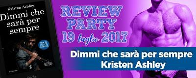 Review Party: Dimmi che sarà per sempre di Kristen Ashley Review Party: Dimmi che sarà per sempre di Kristen Ashley