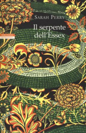 Recensione: “Il serpente dell’Essex” di Sarah Perry Recensione: “Il serpente dell’Essex” di Sarah Perry