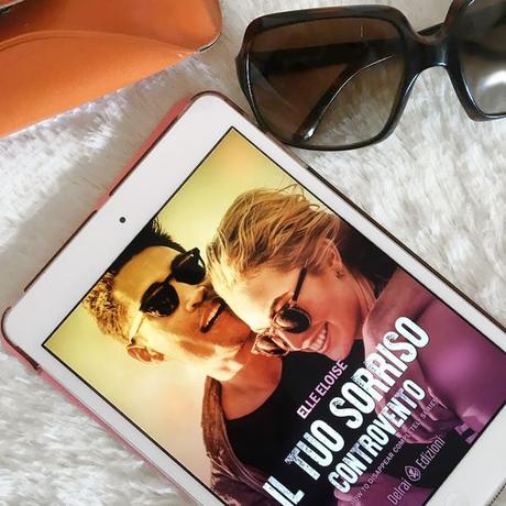 RECENSIONE Review Party - Il tuo sorriso controvento di Elle Eloise | Delrai Edizioni