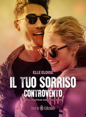 RECENSIONE Review Party - Il tuo sorriso controvento di Elle Eloise | Delrai Edizioni RECENSIONE Review Party - Il tuo sorriso controvento di Elle Eloise | Delrai Edizioni