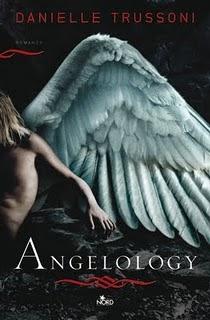 Dal 26 Maggio in Libreria: ANGELOLOGY di Danielle Trussoni