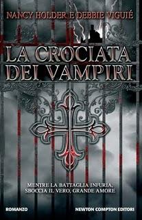 Recensione “La Crociata dei Vampiri” di Nancy Holder e Debbie Viguié