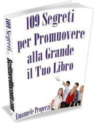 109 Segreti per Promuovere il Tuo Libro