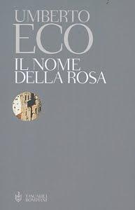 Il nome della rosa di Umberto Eco (Bompiani)