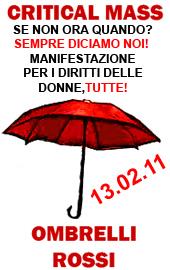 13 febbraio, massa critica con gli ombrelli rossi: Noi vogliamo tutto!