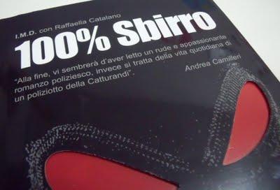 100% Sbirro (I.M.D. con Raffaella Catalano)