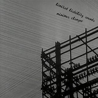 Limited Liability Sounds - Minimus Clangor [2010]